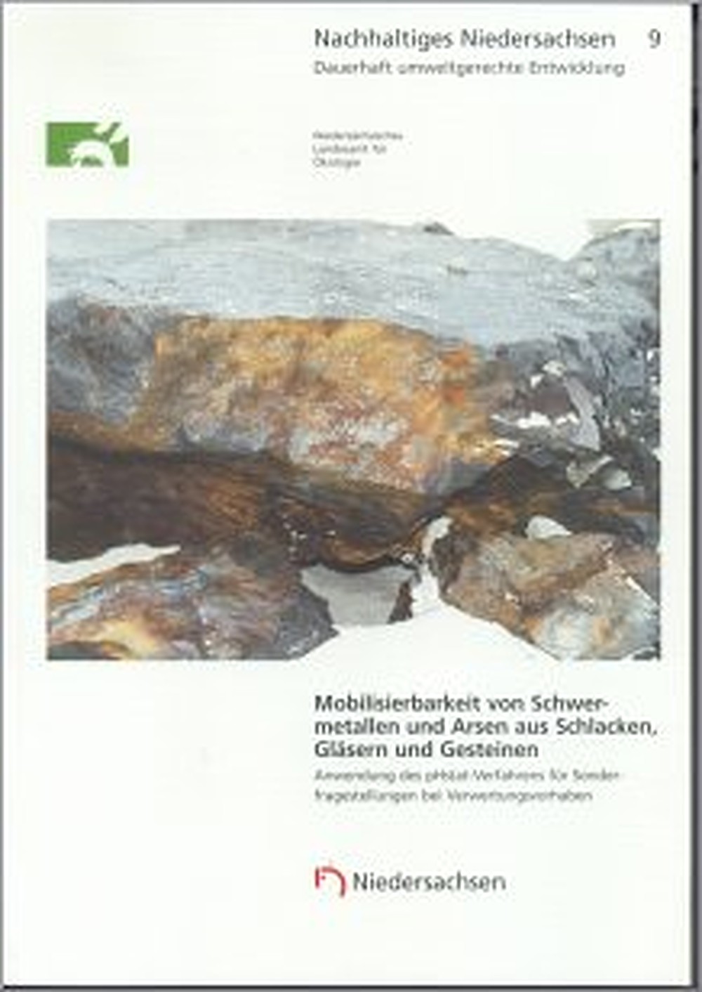 Cover image of:  - Mobilisierbarkeit von Schwermetallen und Arsen aus Schlacken, Gläsern und Gesteinen Anwendung des pHstat-Verfahrens für Sonderfragestellungen bei Verwertungsvorhaben