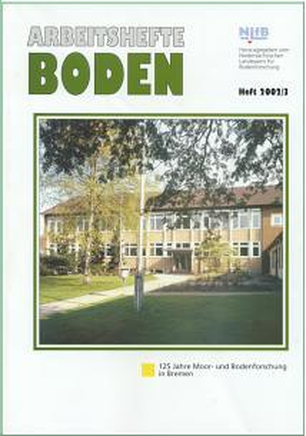 Cover image of:  - 125 Jahre Moor- und Bodenforschung in Bremen 