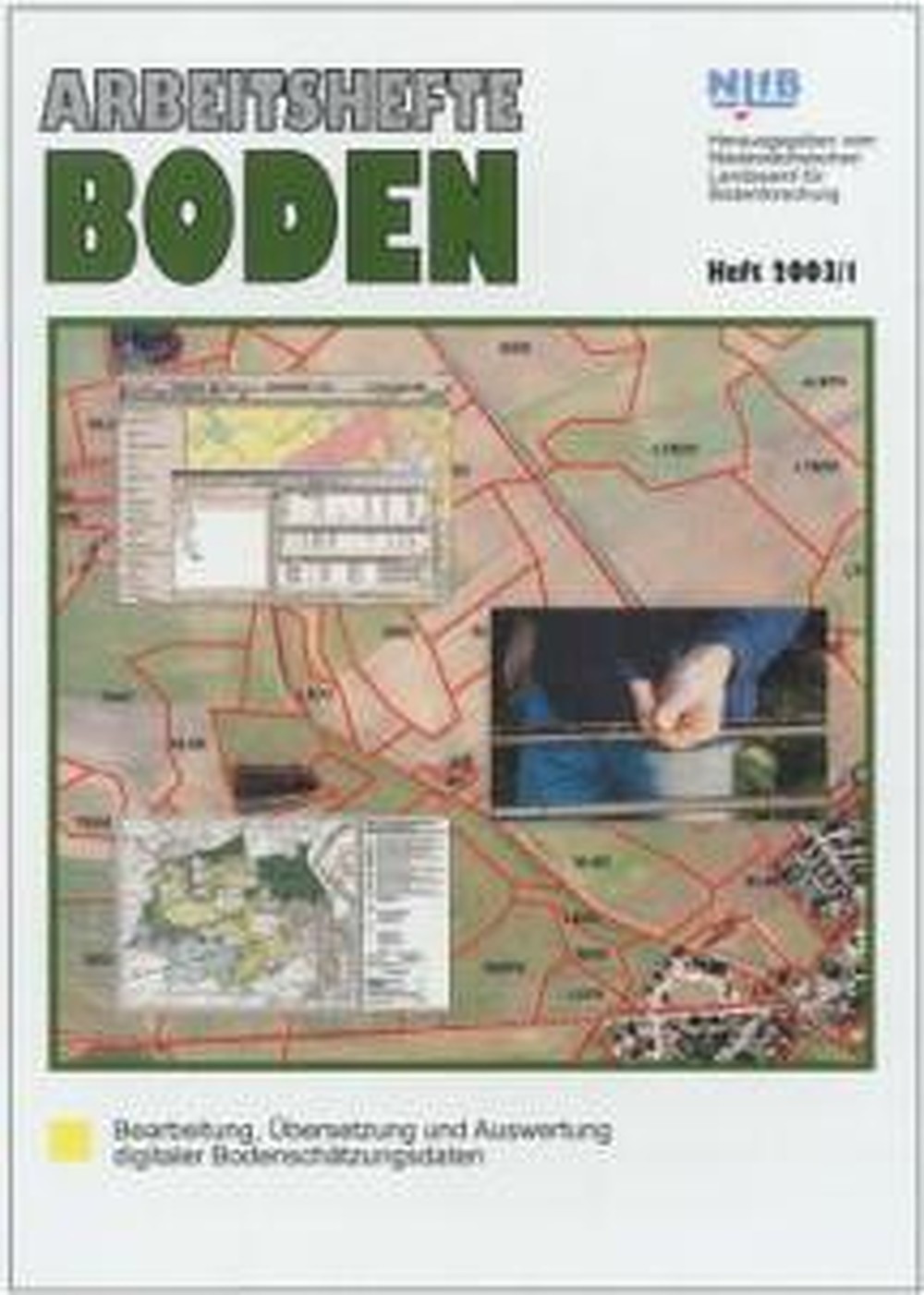 Image de couverture de:  - Bearbeitung, Übersetzung und Auswertung digitaler 
Bodenschätzungsdaten 