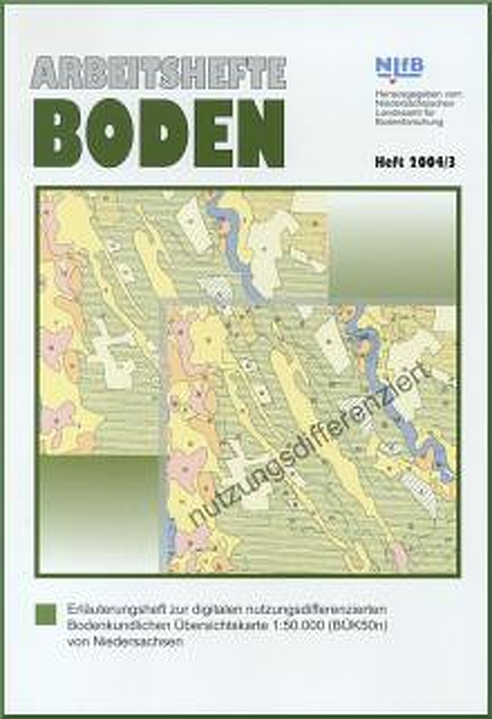 Cover image of:  - Erläuterungsheft zur digitalen nutzungsdifferenzierten 
Bodenkundlichen Übersichtskarte 1:50.000 (BÜK50n) von 
Niedersachsen 