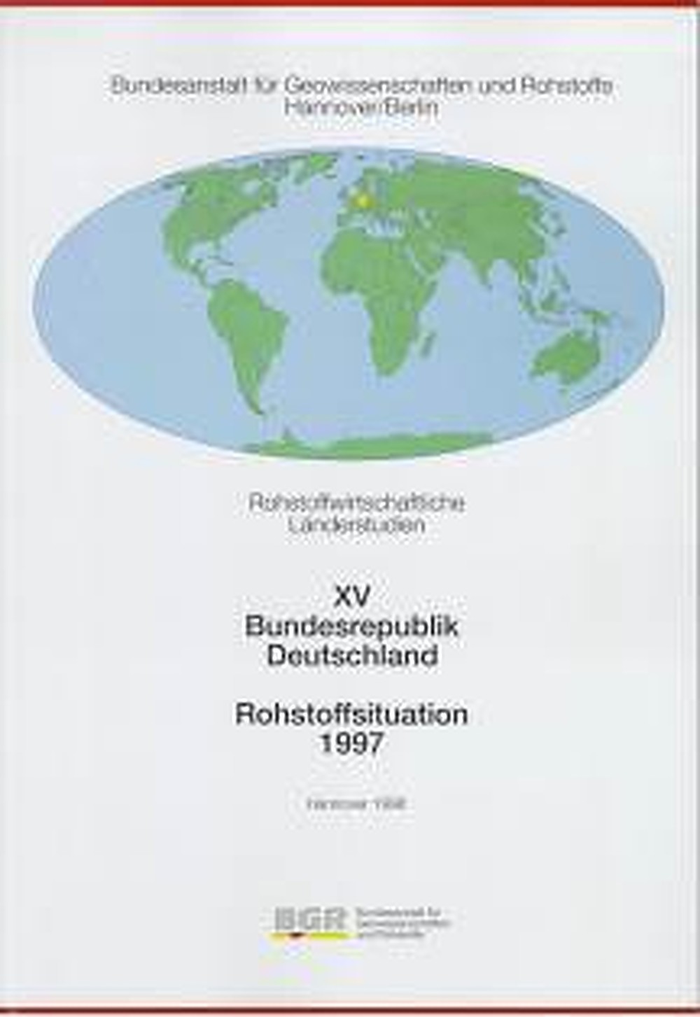 Cover image of:  - Bundesrepublik Deutschland Rohstoffsituation 1997