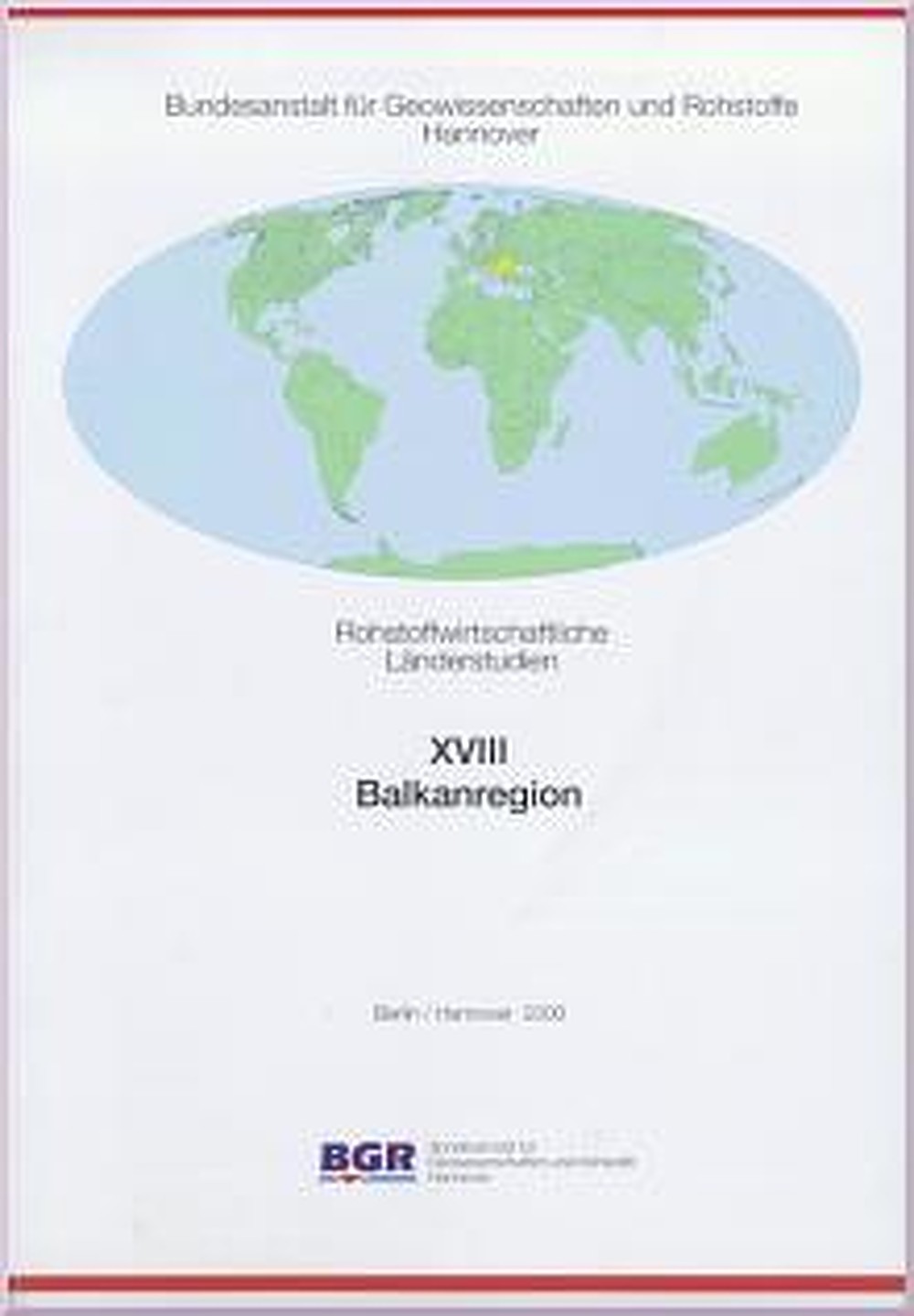 Cover image of: Ilse Häußer; ; ; ; Bernd-Michael Kruse - Balkanregion (Albanien, Bosnien-Herzegowina, Bulgarien, BR Jugoslawien,
Kroatien, Mazedonien, Rumänien)