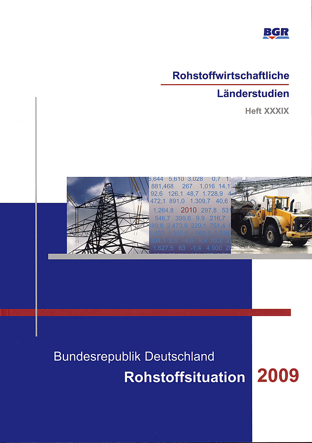 Cover image of:  - Bundesrepublik Deutschland - Rohstoffsituation 2009 