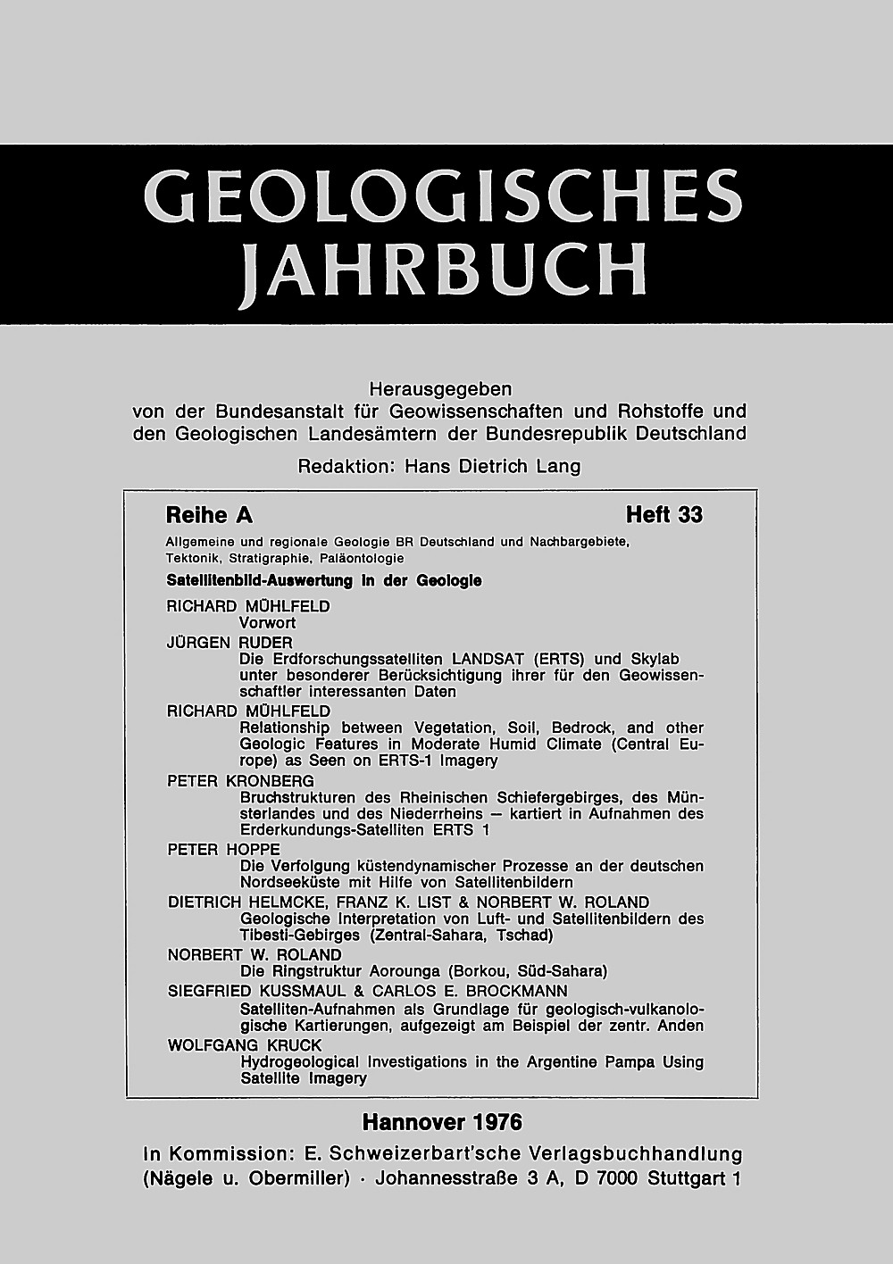 Cover image of: S. Kussmaul; C. E. Brockmann - Satellitenbild-Auswertung in der Geologie Satelliten-Aufnahmen als Grundlage für 
geologisch-vulkanologische Kartierungen, 
aufgezeigt am Beispiel der zentralen Anden