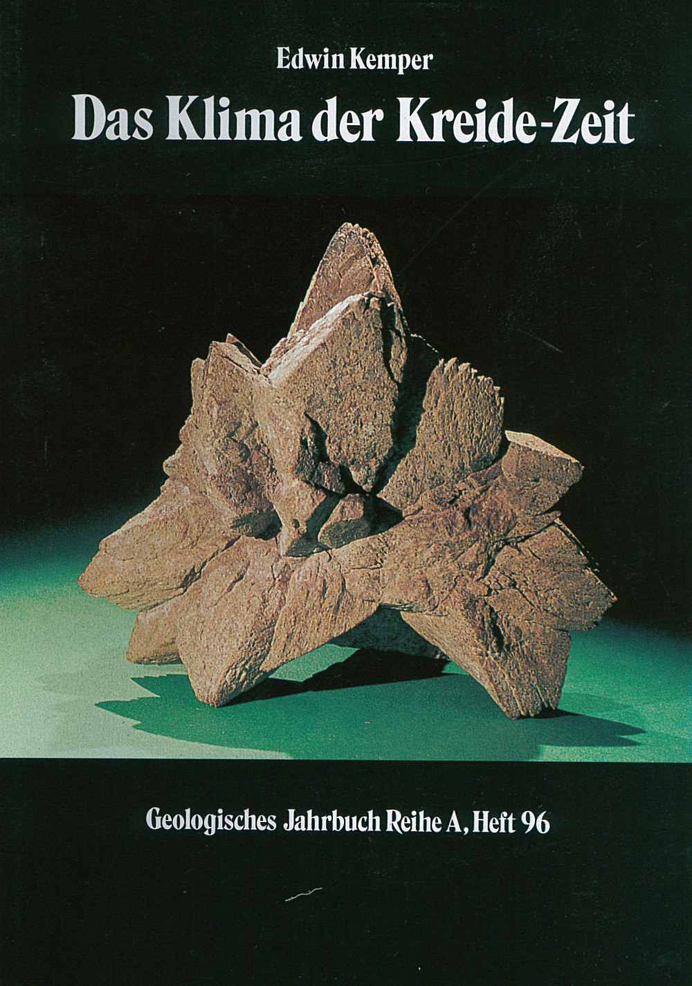Image de couverture de: Edwin Kemper - Das Klima der Kreidezeit Mit Beiträgen zur Klima-Analyse der Kreide von D. J. Batten.