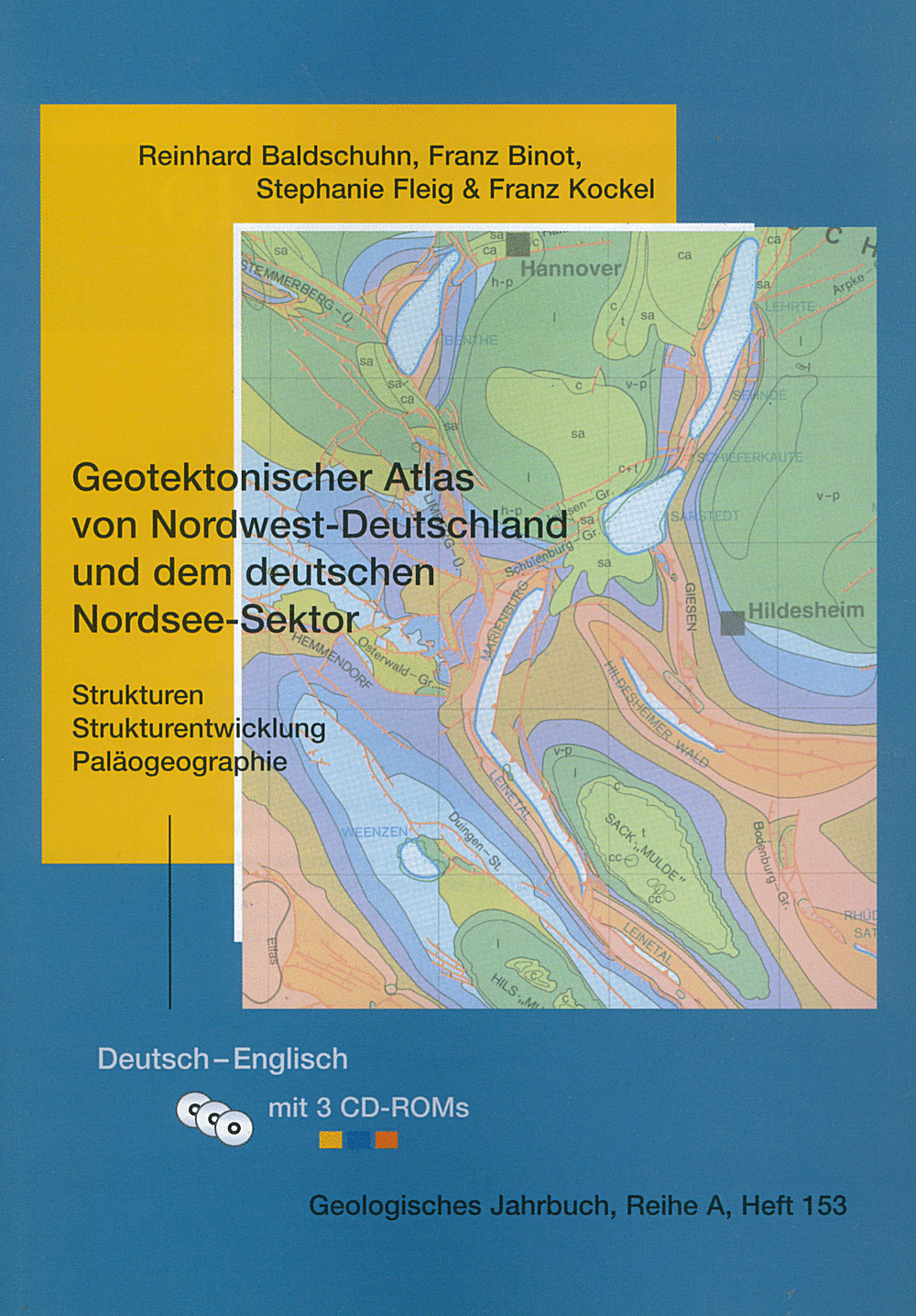 Umschlagbild des Buches:  - Geotektonischer Atlas von Nordwest-Deutschland und dem 
deutschen Nordsee-Sektor - Strukturen, Strukturentwicklung, Paläogeographie - 
Deutsch-Englisch