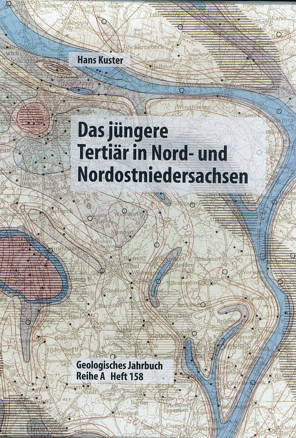 Cover image of: Hans Kuster - Das jüngere Tertiär in Nord- und Nordostniedersachsen 