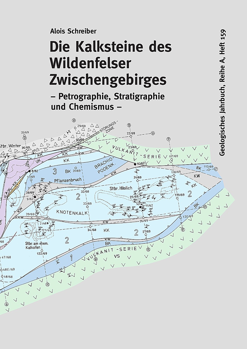 Image de couverture de: Alois Schreiber - Die Kalksteine des Wildenfelser Zwischengebirges Petrographie, Stratigraphie und Chemismus
