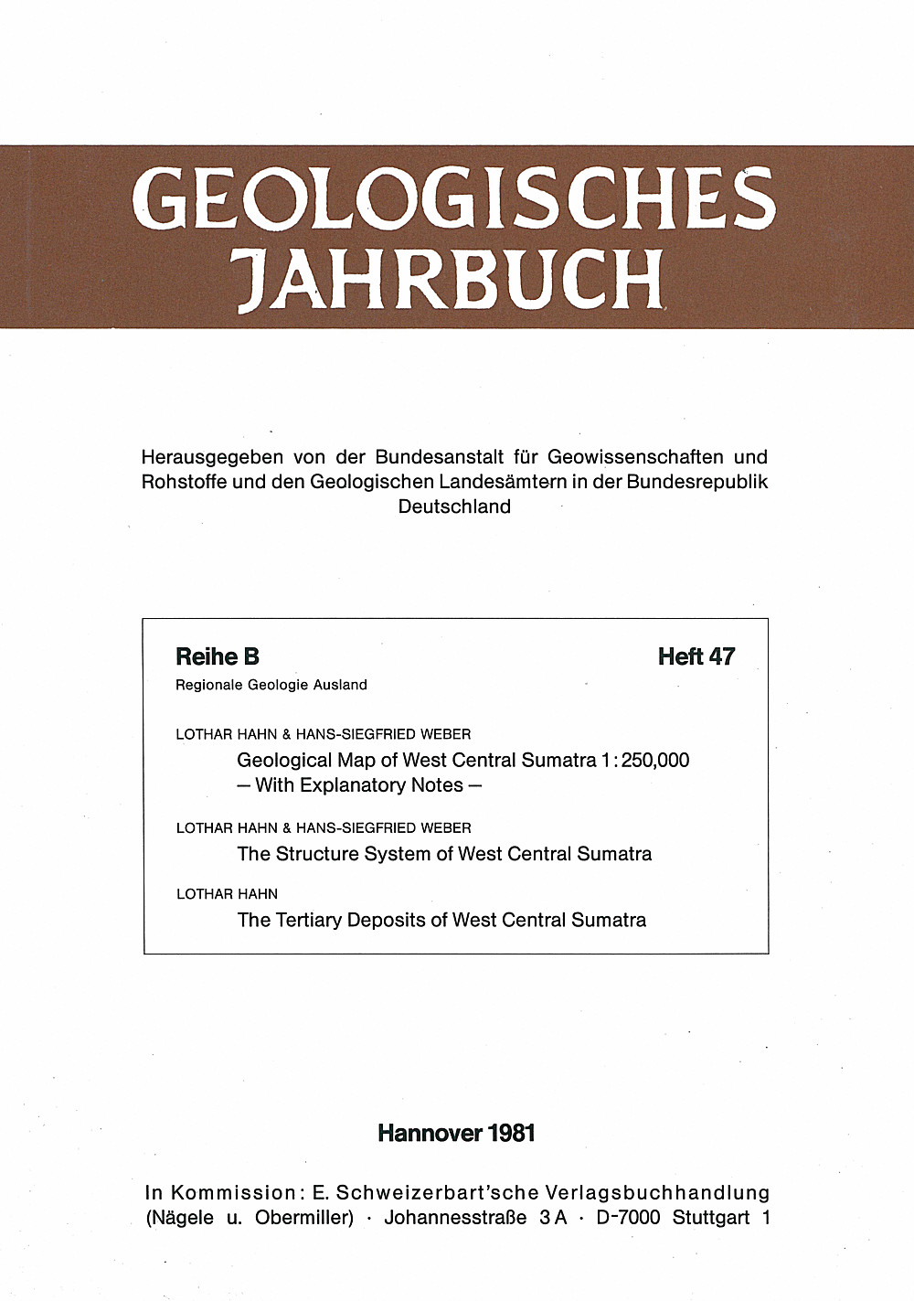 Cover image of: L Hahn; H.-S. Weber - Geological map of West Central Sumatra 1:250000 with explanatory notes. The structure system of West Central Sumatra The Tertiary Deposits of West Central Sumatra