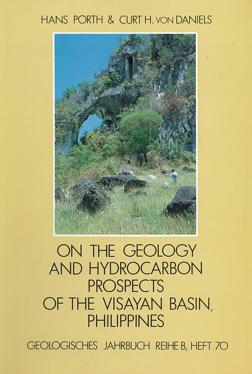 Image de couverture de: Hans Porth; Curt H. von Daniels - On the Geology and Hydrocarbon Prospects of the Visayan
Basin, Philippines 