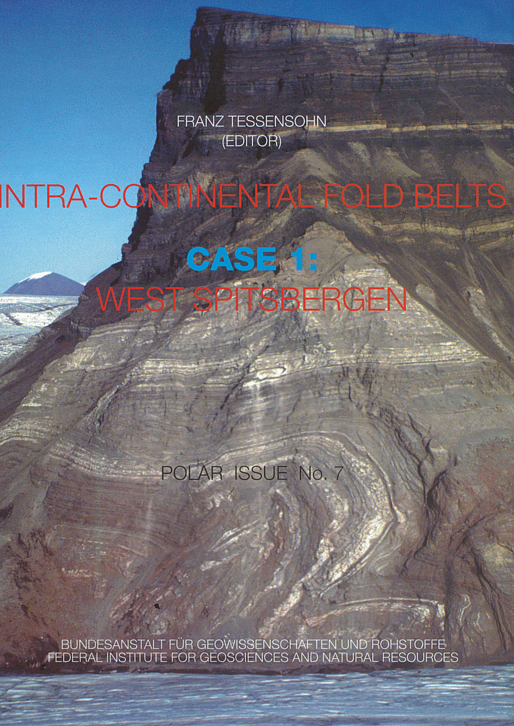 Cover image of:  - Intra-Continental Fold Belts <br>
CASE 1: West Spitsbergen Polar Issue No. 7