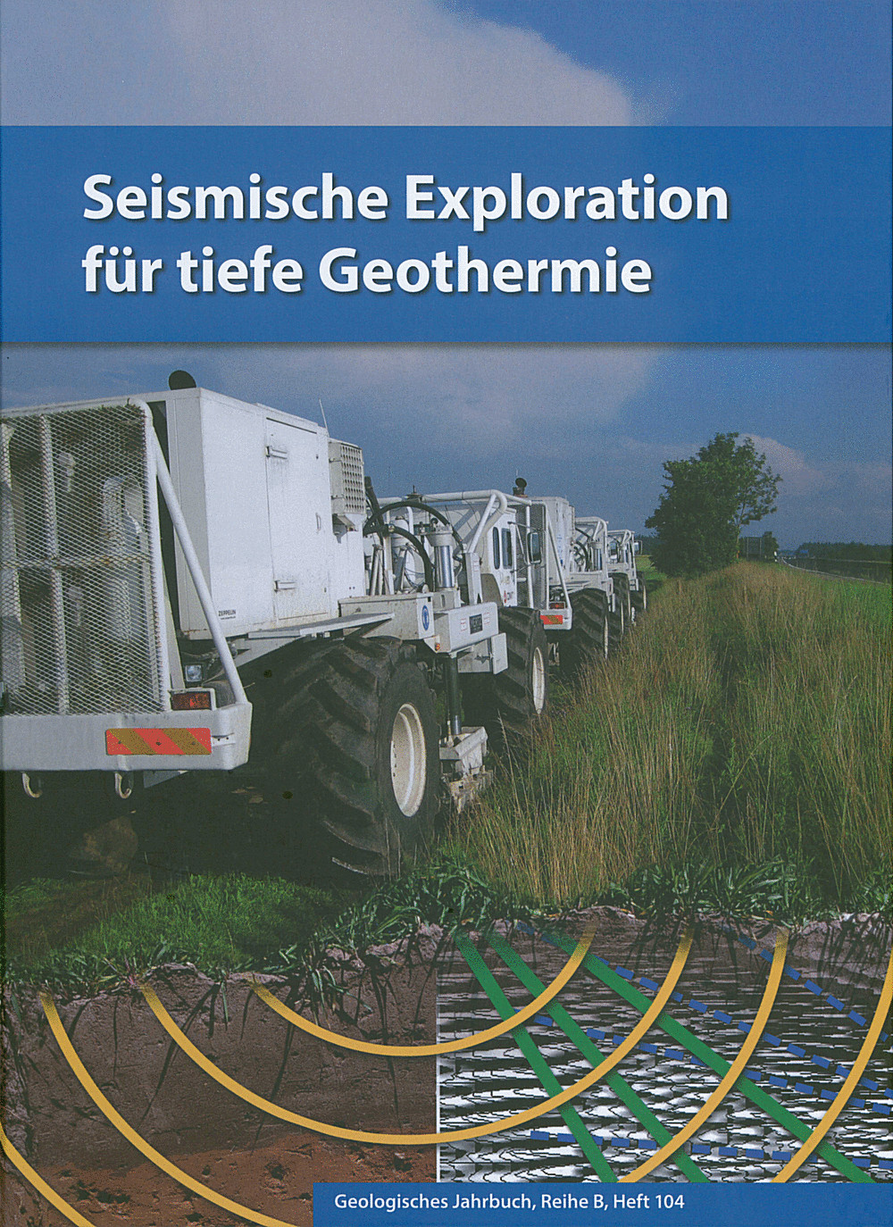 Umschlagbild des Buches:  - Seismische Exploration für tiefe Geothermie 