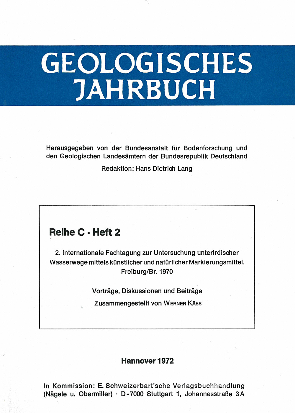 Cover image of:  - Internationale Fachtagung zur Untersuchung unterirdischer
Wasserwege mittels künstlicher und natürlicher 
Markierungsmittel, Freiburg/Br. Vorträge, Diskussionen und Beiträge