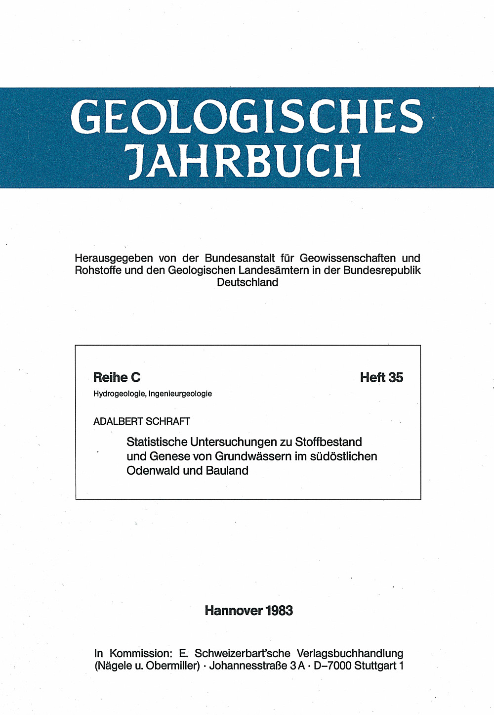 Umschlagbild des Buches: A. Schraft - Statistische Untersuchungen zu Stoffbestand und Genese von
Grundwässern im südöstlichen Odenwald und Bauland. 