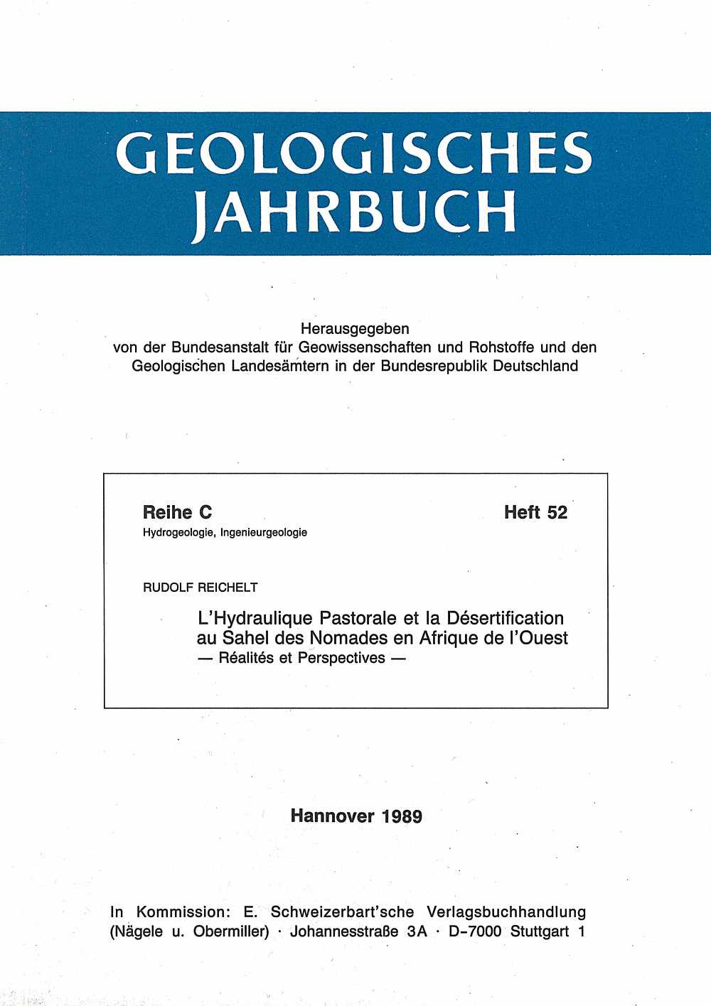 Umschlagbild des Buches: Rudolf Reichelt - L'Hydraulique Pastorale et la Désertification au Sahel 
des Nomades en Afrique de L'Ouest Réalités et perspectives