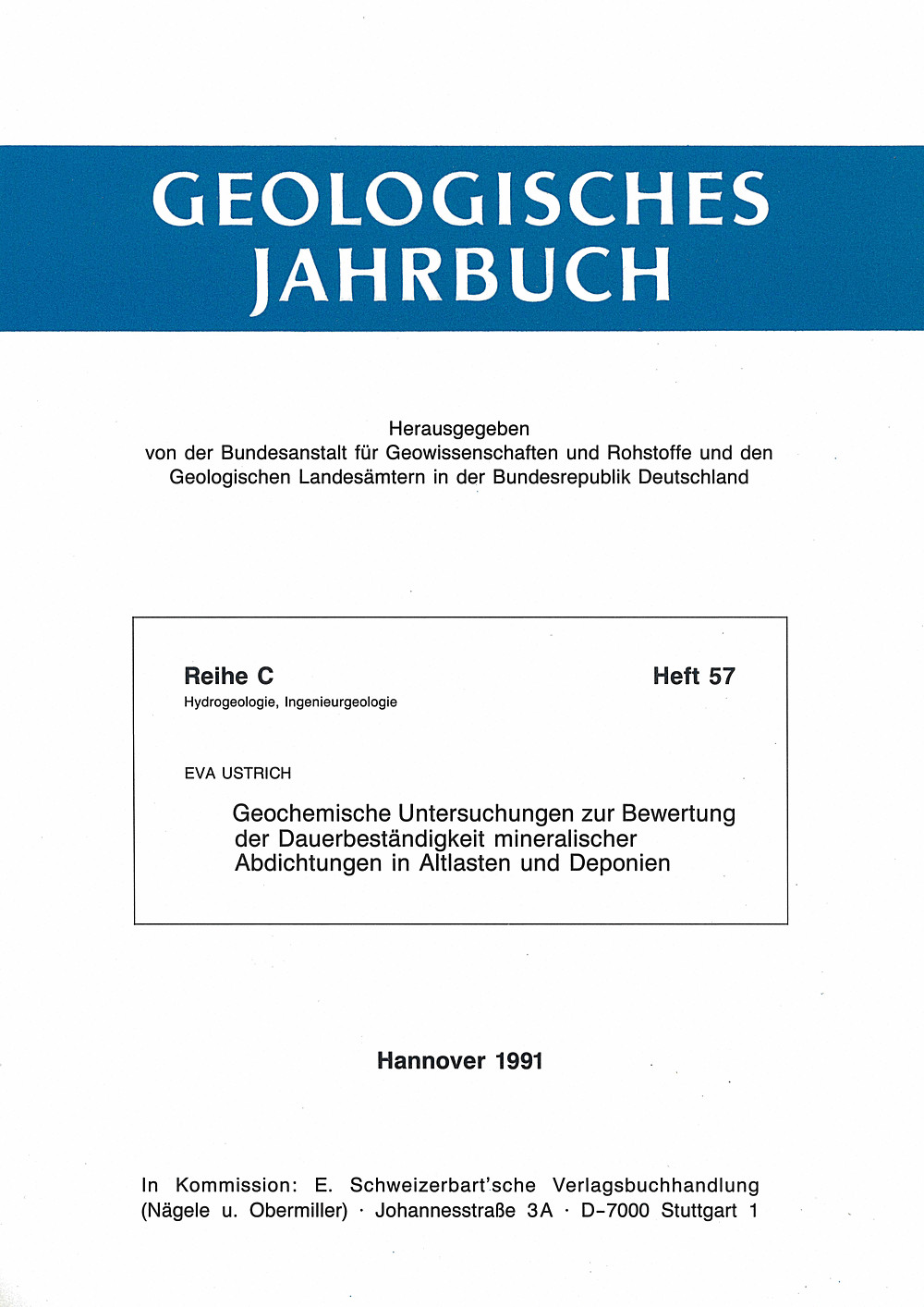 Cover image of: Eva Ustrich - Geochemische Untersuchungen zur Bewertung der Dauerbeständigkeit mineralischer Abdichtungen in Altlasten und Deponien 