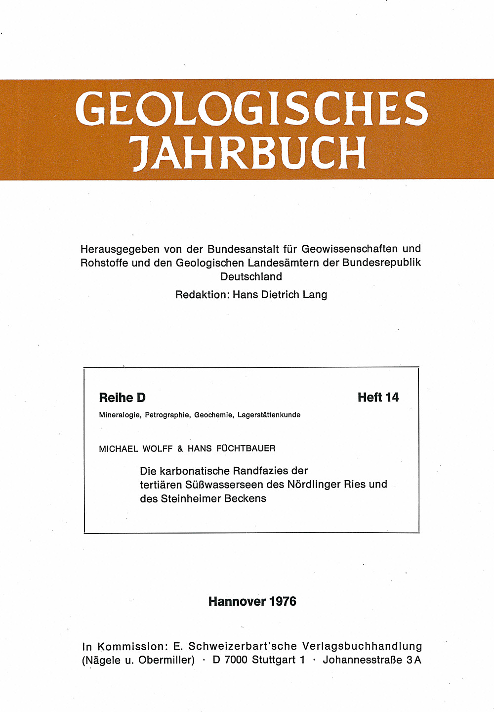 Cover image of: M. Wolff; Hans Füchtbauer - Die karbonatische Randfazies der tertiären Süßwasserseen 
des Nördlinger Ries und des Steinheimer Beckens