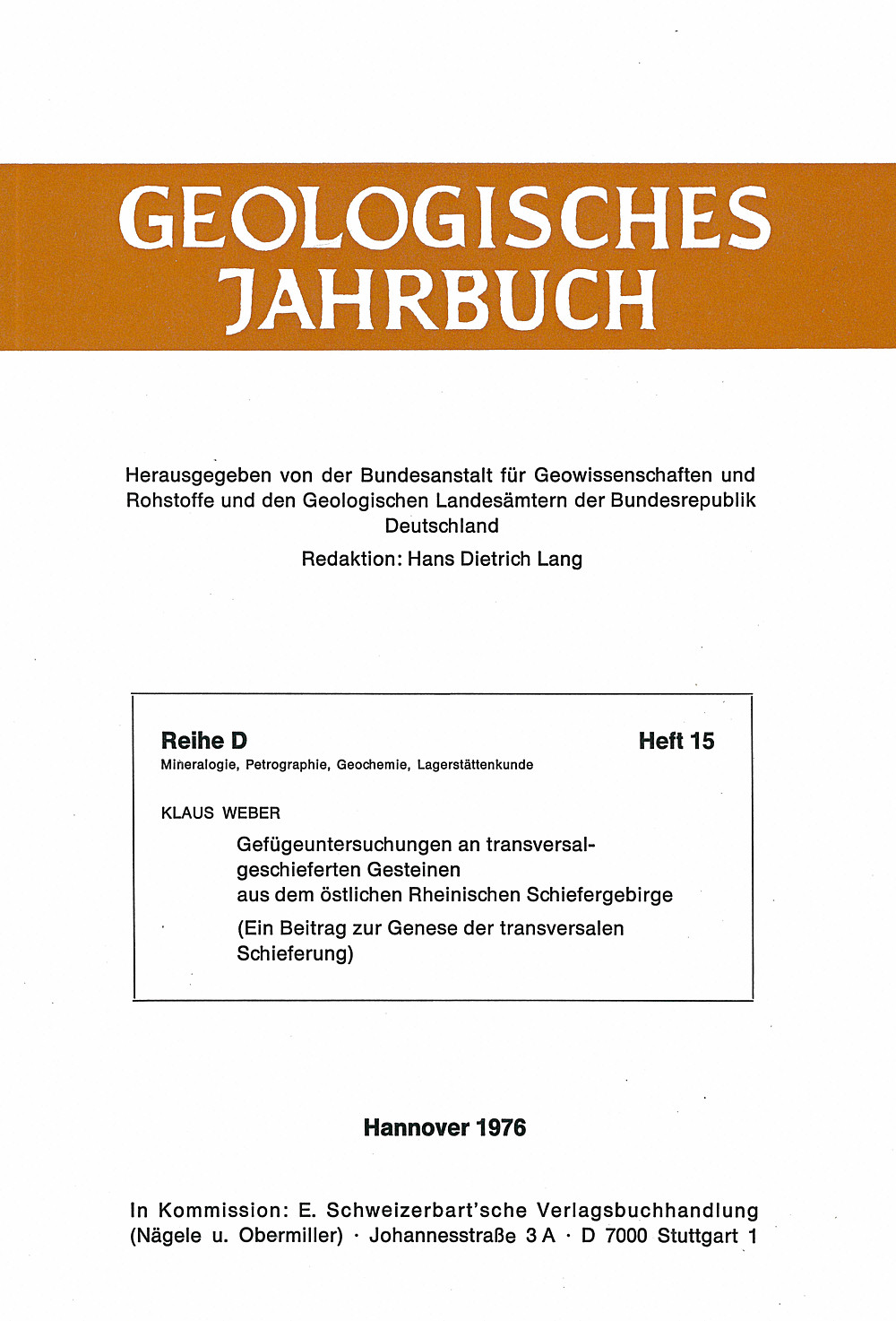 Cover image of: K. Weber - Gefügeuntersuchungen an transversalgeschieferten Gesteinen 
aus dem östlichen Rheinischen Schiefergebirge 