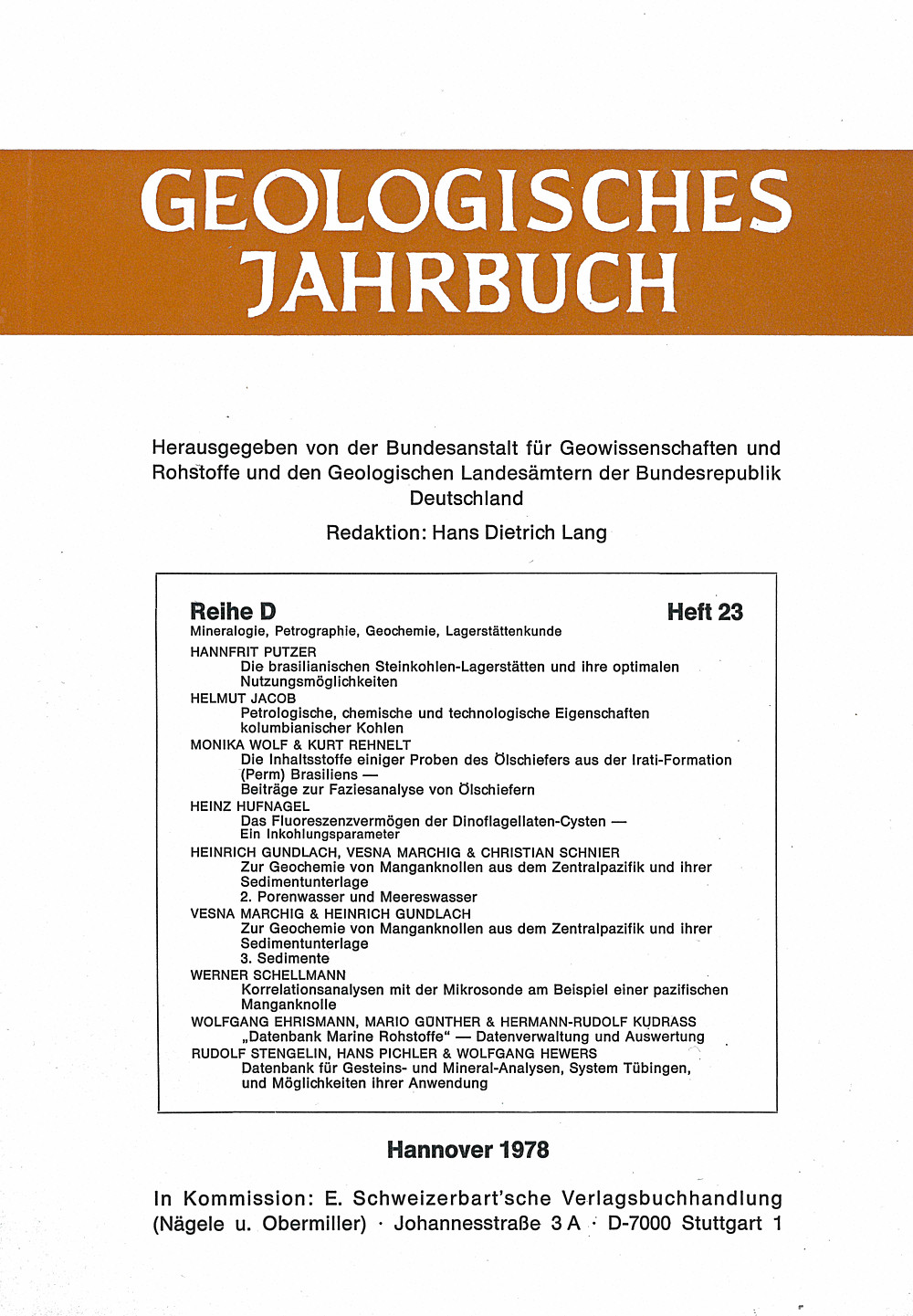 Cover image of: H. Putzer - Die brasilianischen Steinkohlen-Lagerstätten und ihre optimalen Nutzungsmöglichkeiten 