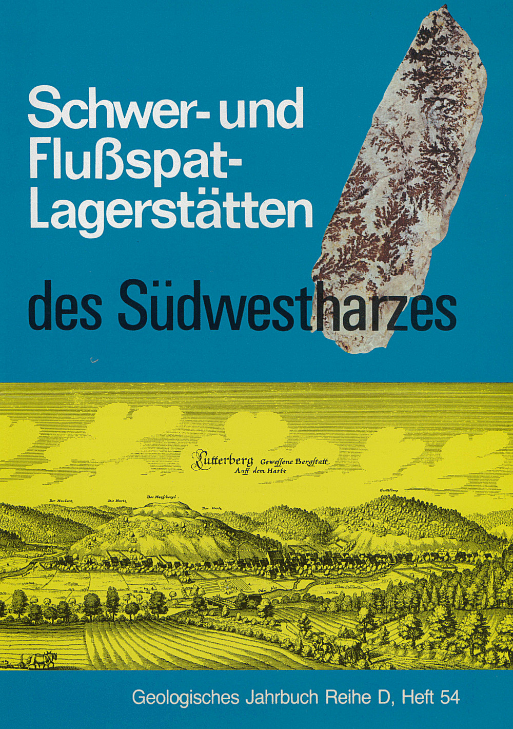 Cover image of: D. Stoppel; H. Gundlach; E. Heberling - Schwer- und Flußspatlagerstätten des Südwestharzes. 