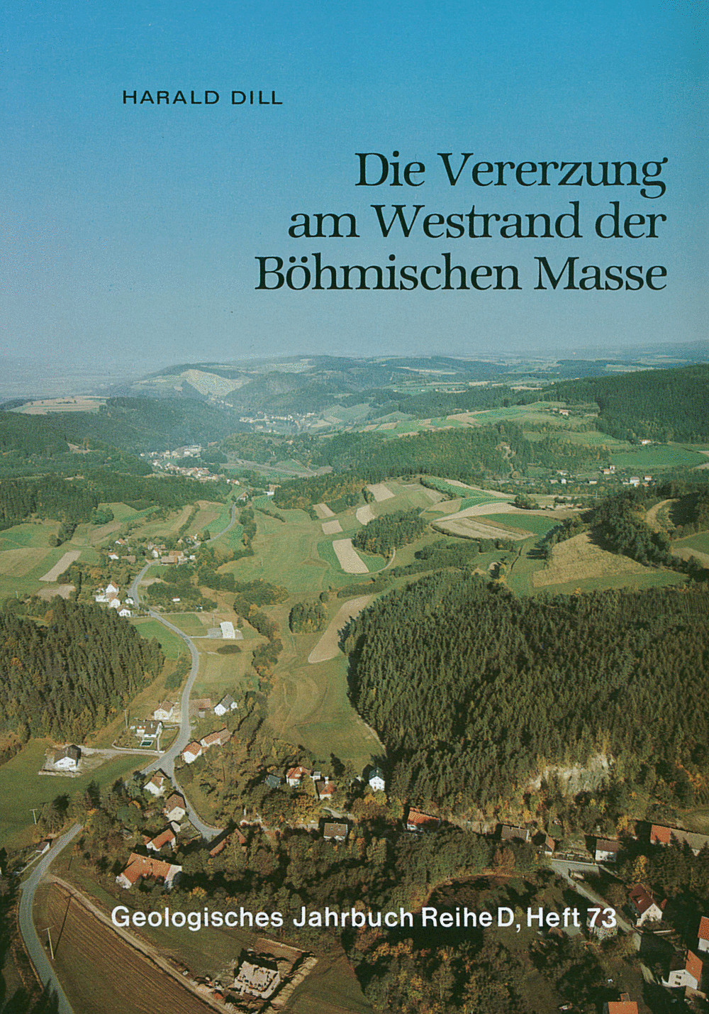 Cover image of: Harald Dill - Die Vererzung am Westrand der Böhmischen Masse 