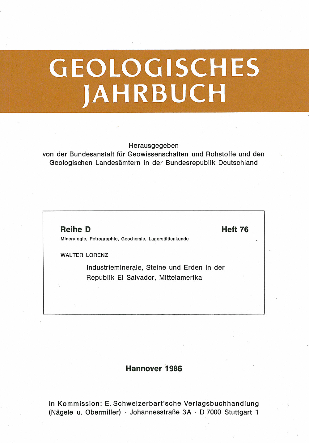 Cover image of: W. Lorenz - Industrieminerale, Steine und Erden in der Republik El
Salvador, Mittelamerika 