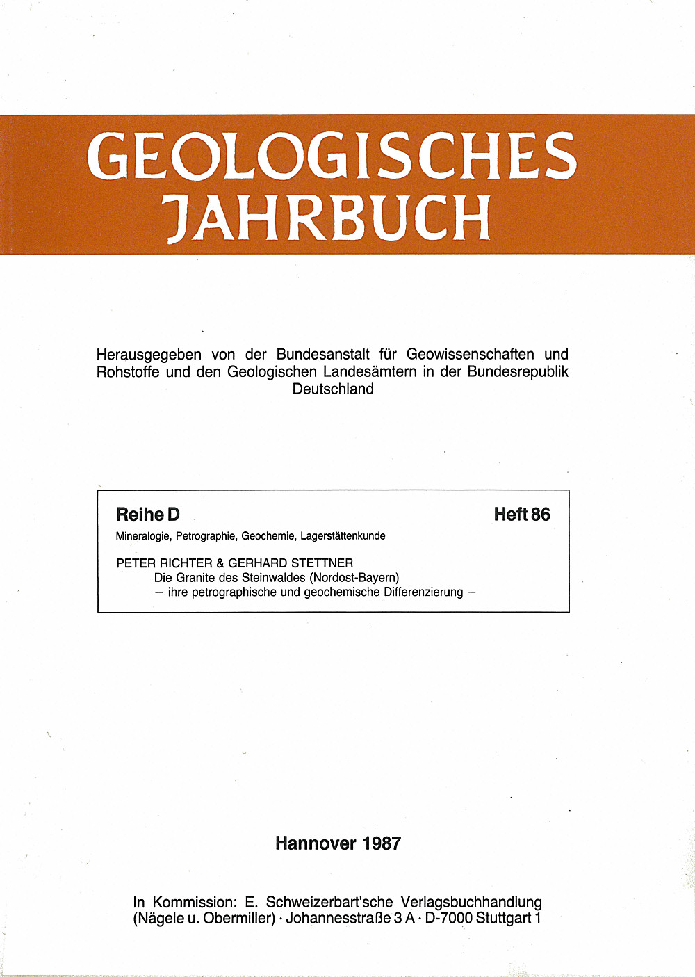 Umschlagbild des Buches: Peter Richter - Die Granite des Steinwaldes (Nordostbayern) Ihre petrographische und geochemische Differenzierung