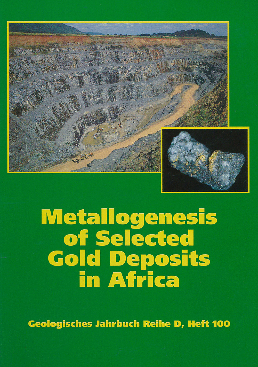 Cover image of:  - Metallogenesis of Selected Gold Deposits in Africa 