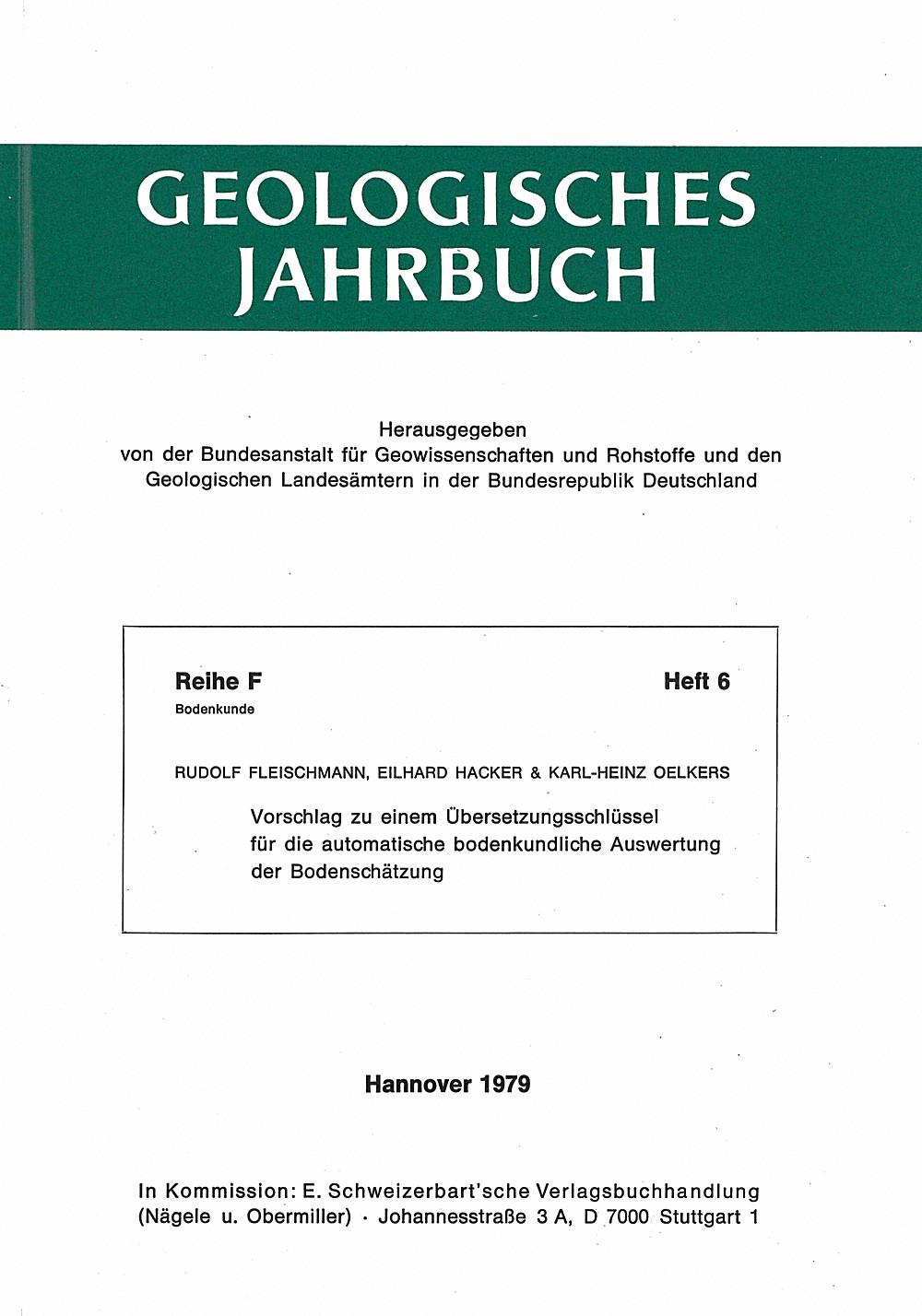Cover image of: R. Fleischmann; E. Hacker; K.-H. Oelkers - Vorschlag zu einem Übersetzungsschlüssel für die automatische
bodenkundliche Auswertung der Bodenschätzung 