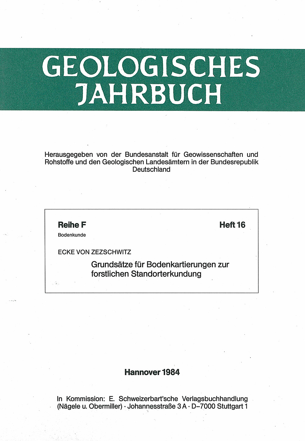 Cover image of: Ecke von Zezschwitz - Grundsätze für Bodenkartierungen zur forstlichen 
Standorterkundung 
