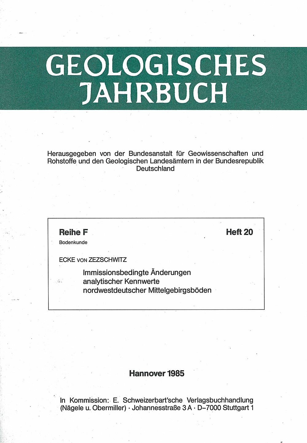 Cover image of: Ecke von Zezschwitz - Immissionsbedingte Änderungen analytischer Kennwerte 
nordwestdeutscher Mittelgebirgsböden 