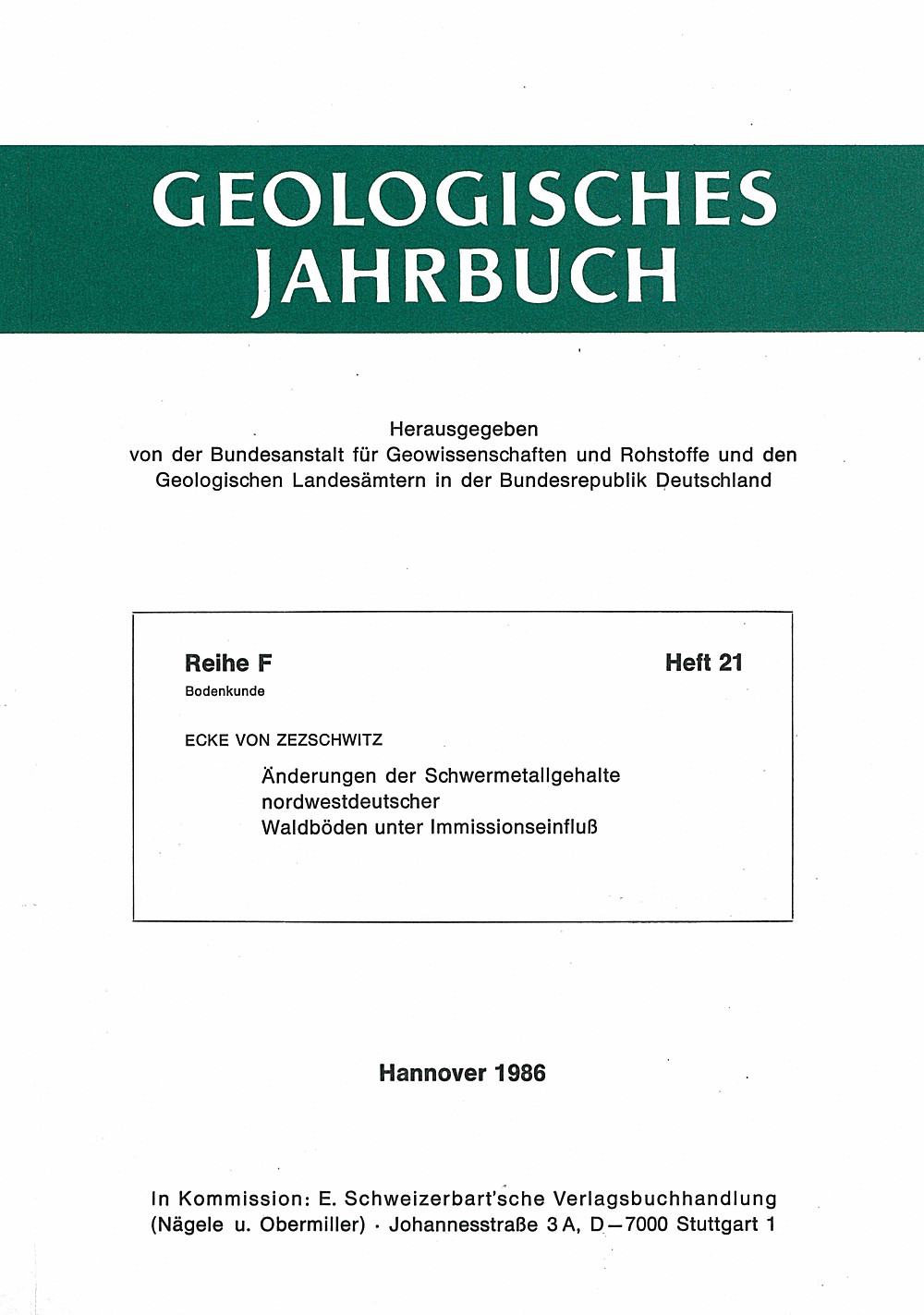 Umschlagbild des Buches: Ecke von Zezschwitz - Änderungen der Schwermetallgehalte nordwestdeutscher 
Waldböden unter Immissionseinfluß 