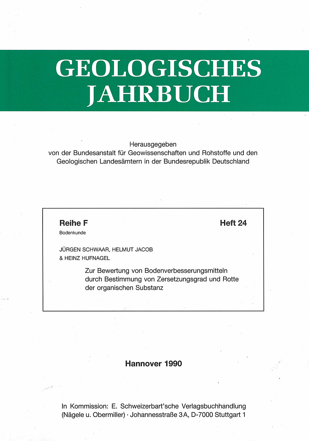 Umschlagbild des Buches: Jürgen Schwaar; Helmut Jacob; Heinz Hufnagel - Zur Bewertung von Bodenverbesserungsmitteln durch 
Bestimmung von Zersetzungsgrad und Rotte der organischen Substanz 