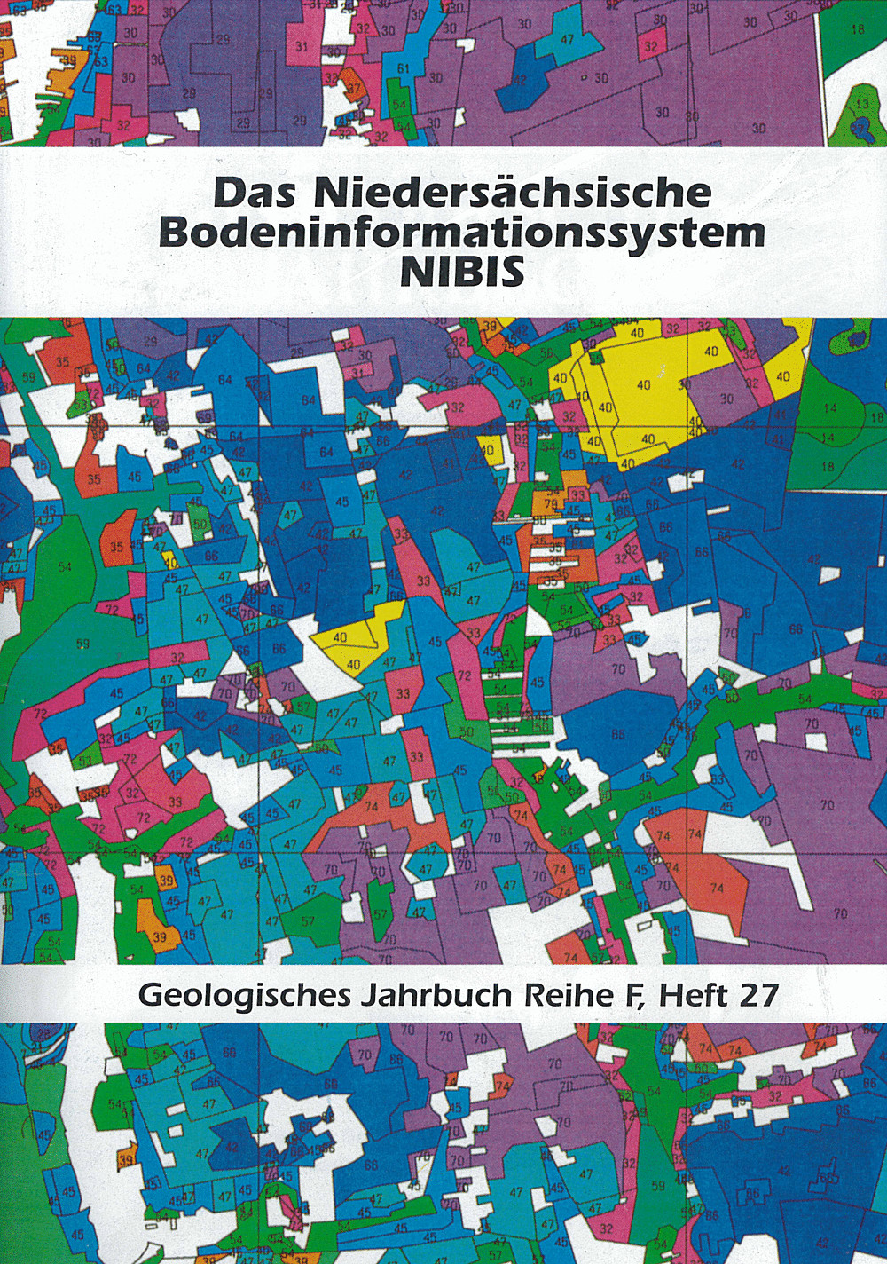 Cover image of:  - Wissenschaftliche Berichte zum Niedersächsischen
Bodeninformationssystem (NIBIS) (1. Folge) Umschlagtitel: Das Niedersächsische Bodeninformationssystem
 NIBIS