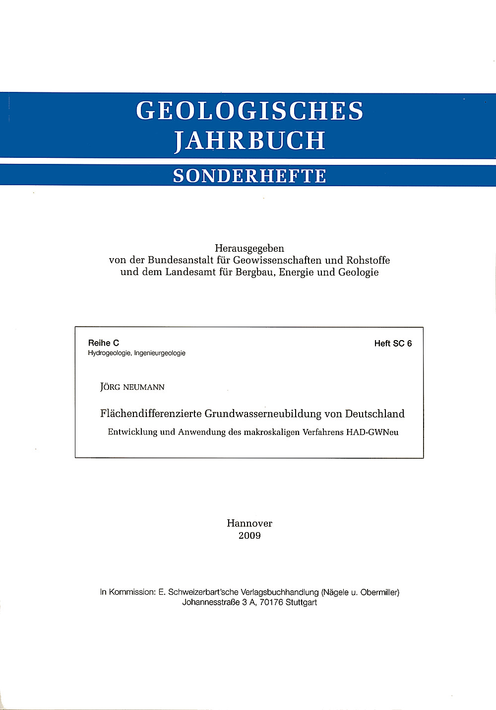 Image de couverture de: Jörg Neumann - Flächendifferenzierte Grundwasserneubildung von Deutschland Entwicklung und Anwendung des makroskaligen Verfahrens HAD-GWNeu