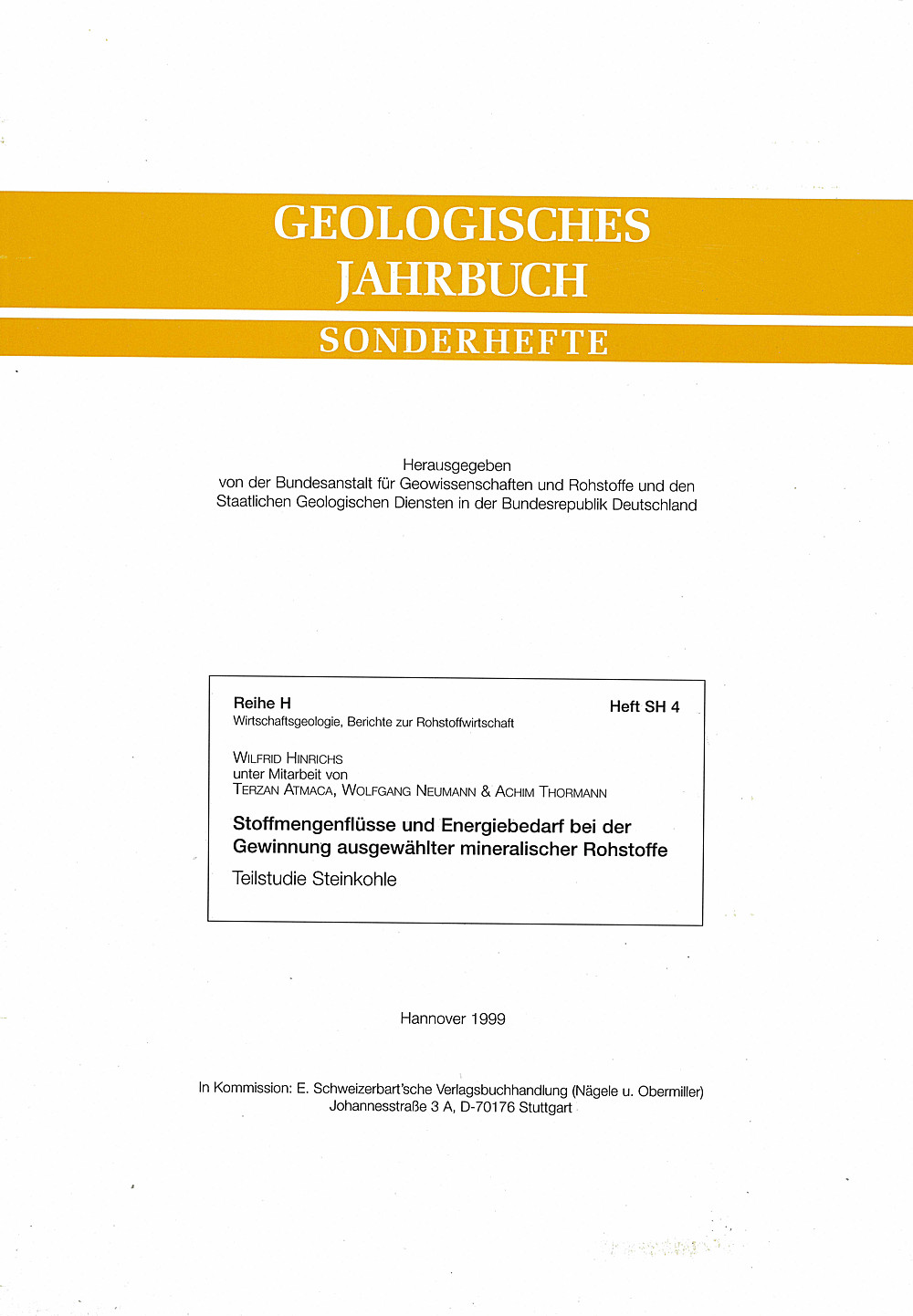 Cover image of: Wilfried Hinrichs - Stoffmengenflüsse und Energiebedarf bei der Gewinnung 
ausgewählter mineralischer Rohstoffe Teilstudie Steinkohle
