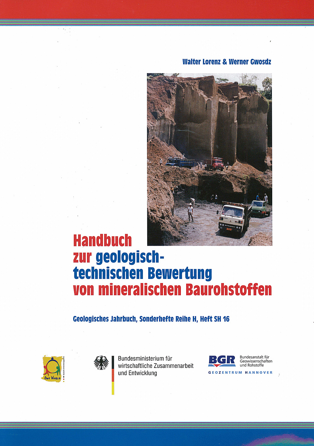 Image de couverture de: Walter Lorenz; Werner Gwosdz - Handbuch zur geologisch-technischen Bewertung von 
mineralischen Baurohstoffen 