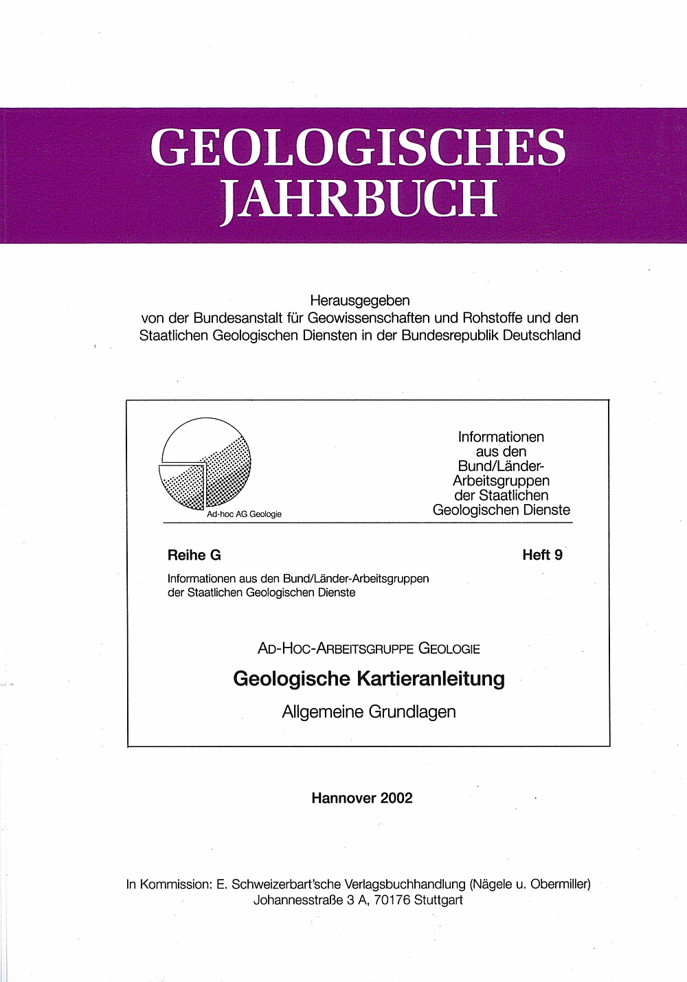 Image de couverture de:  - Geologische Kartieranleitung Allgemeine Grundlagen