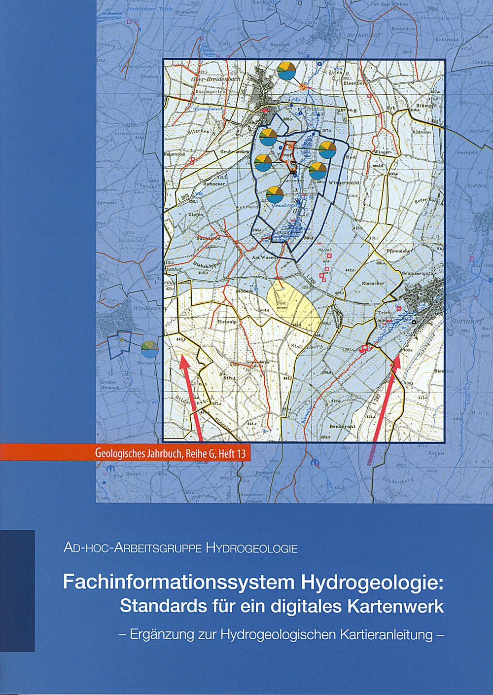 Cover image of:  - Fachinformationssystem Hydrogeologie: Standards für ein digitales Kartenwerk Ergänzung zur Hydrogeologischen Kartieranleitung