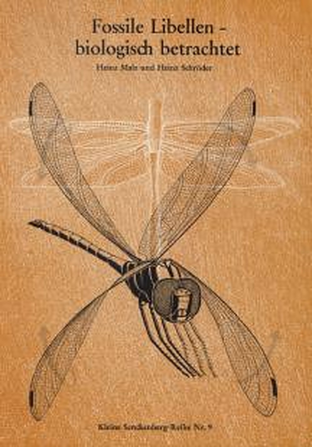 Cover image of: Heinz Malz; Heinz Schröder - Fossile Libellen - biologisch betrachtet 