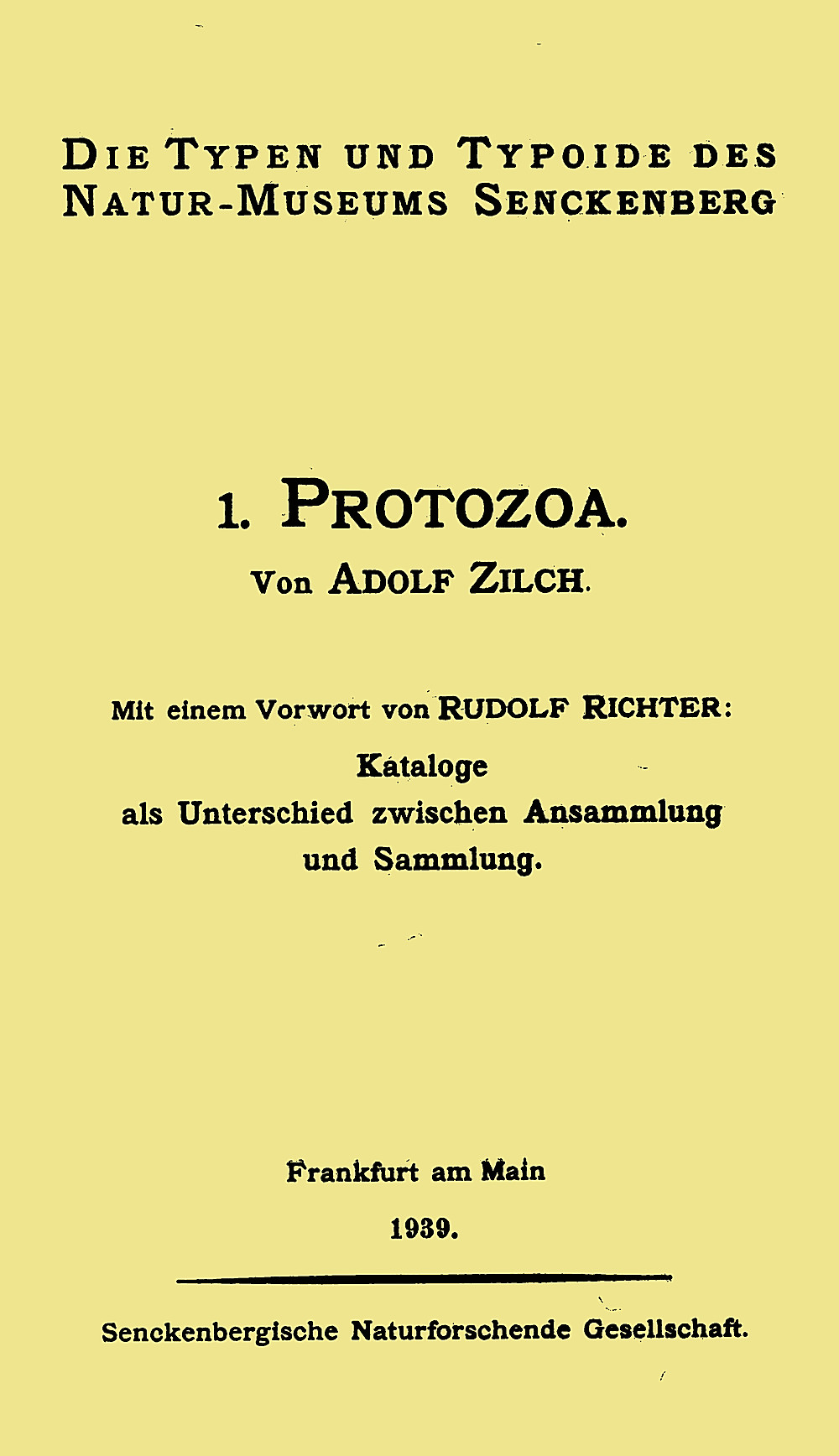 Umschlagbild des Buches: Adolf Zilch - Die Typen und Typoide des Natur-Museums Senckenberg 1. Protozoa