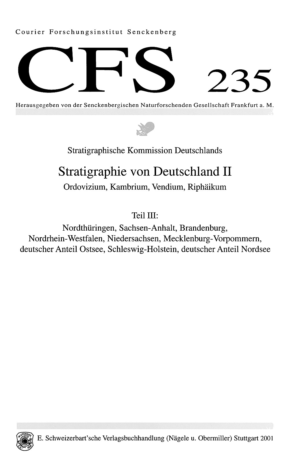 Image de couverture de:  - Stratigraphie von Deutschland II, Ordovicium, Kambrium, Vendium, Riphäikum. 
Teil III: Nordthüringen, Sachsen-Anhalt, Brandenburg, 
Nordrhein-Westfalen, Niedersachsen, Mecklenburg-Vorpommern, 
deutscher Anteil Ostsee, Schleswig-Holstein, deutscher Anteil 
Nordsee