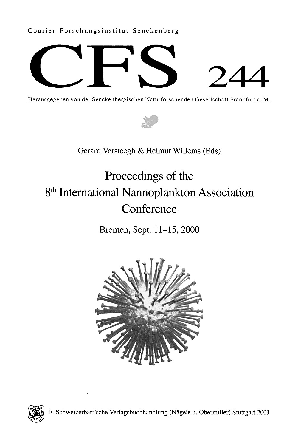 Cover image of:  - Proceedings of the 8th Conference of the International 
Nannoplankton Association Conference, Bremen, September 
11-15, 2000 