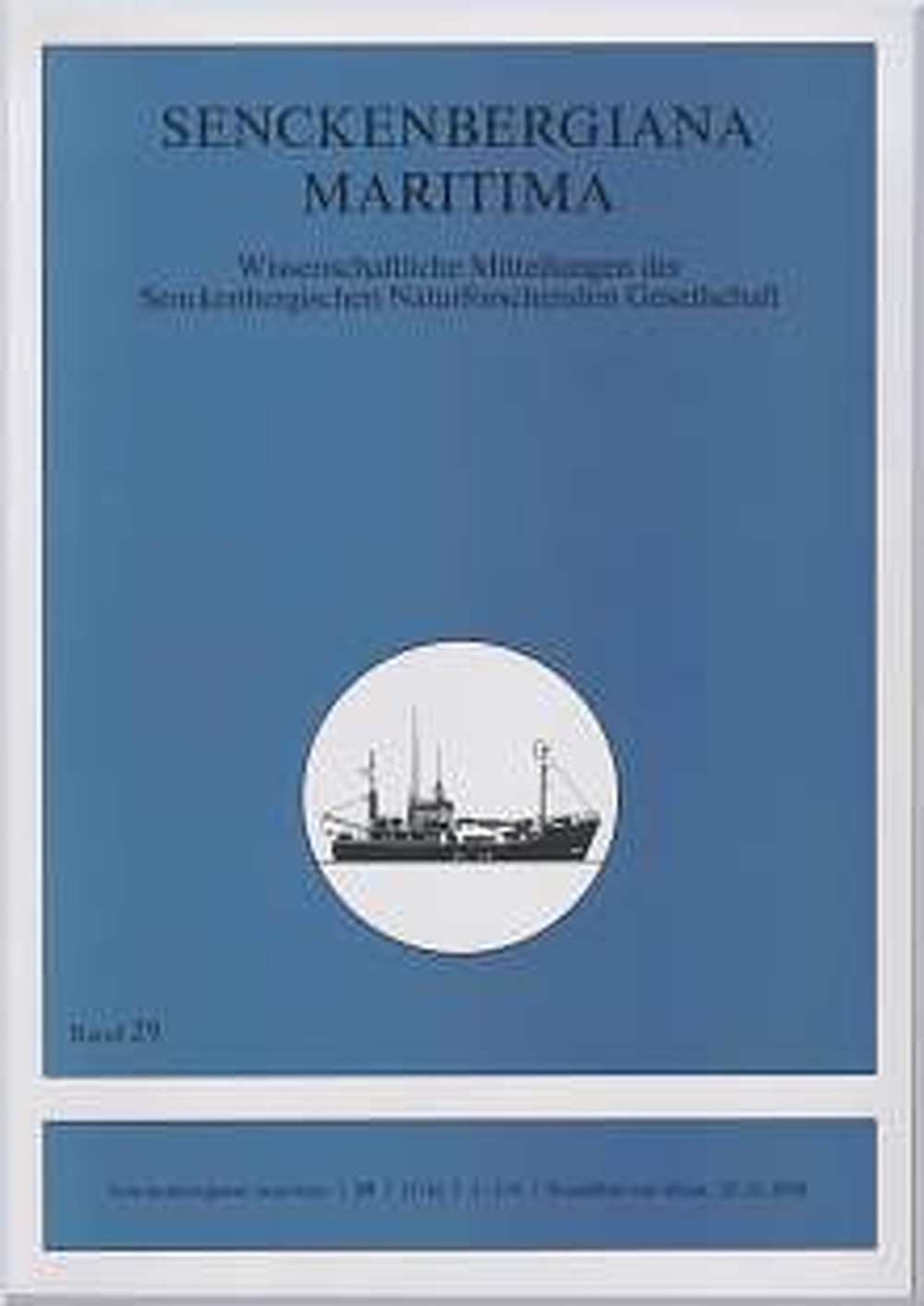 Umschlagbild des Buches:  - Senckenbergiana Maritima Wissenschaftliche Mitteilungen der Senckenbergischen 
Naturforschenden Gesellschaft