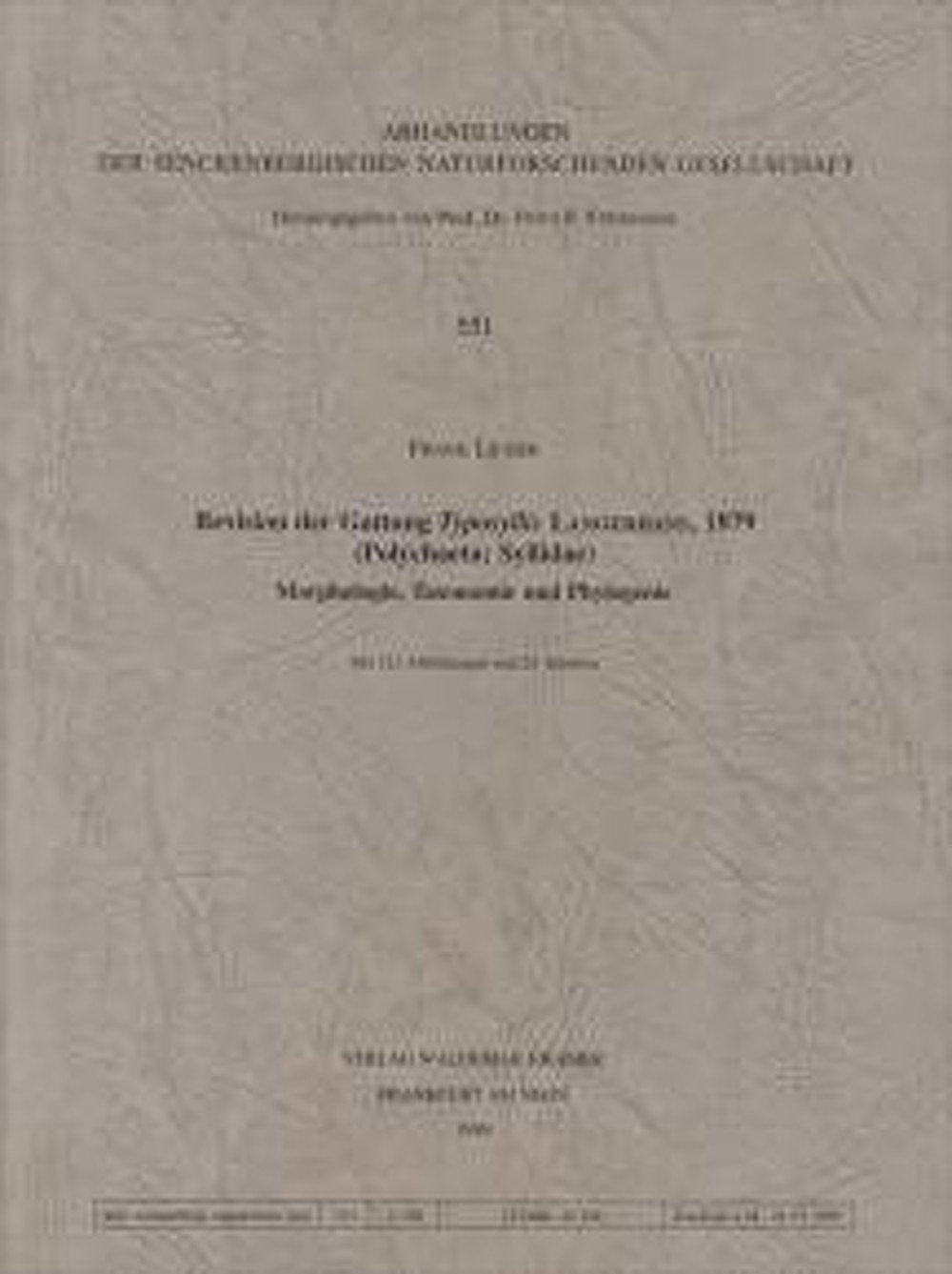 Cover image of: Frank Licher - Revision der Gattung <i>Typosyllis</i> Langerhans, 1879 
(Polychaeta: Syllidae) Morphologie, Taxonomie und Phylogenie