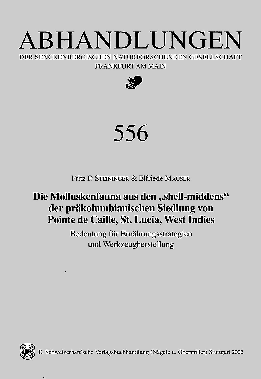 Cover image of: Fritz F. Steininger; Elfriede Mauser - Die Molluskenfauna aus den 