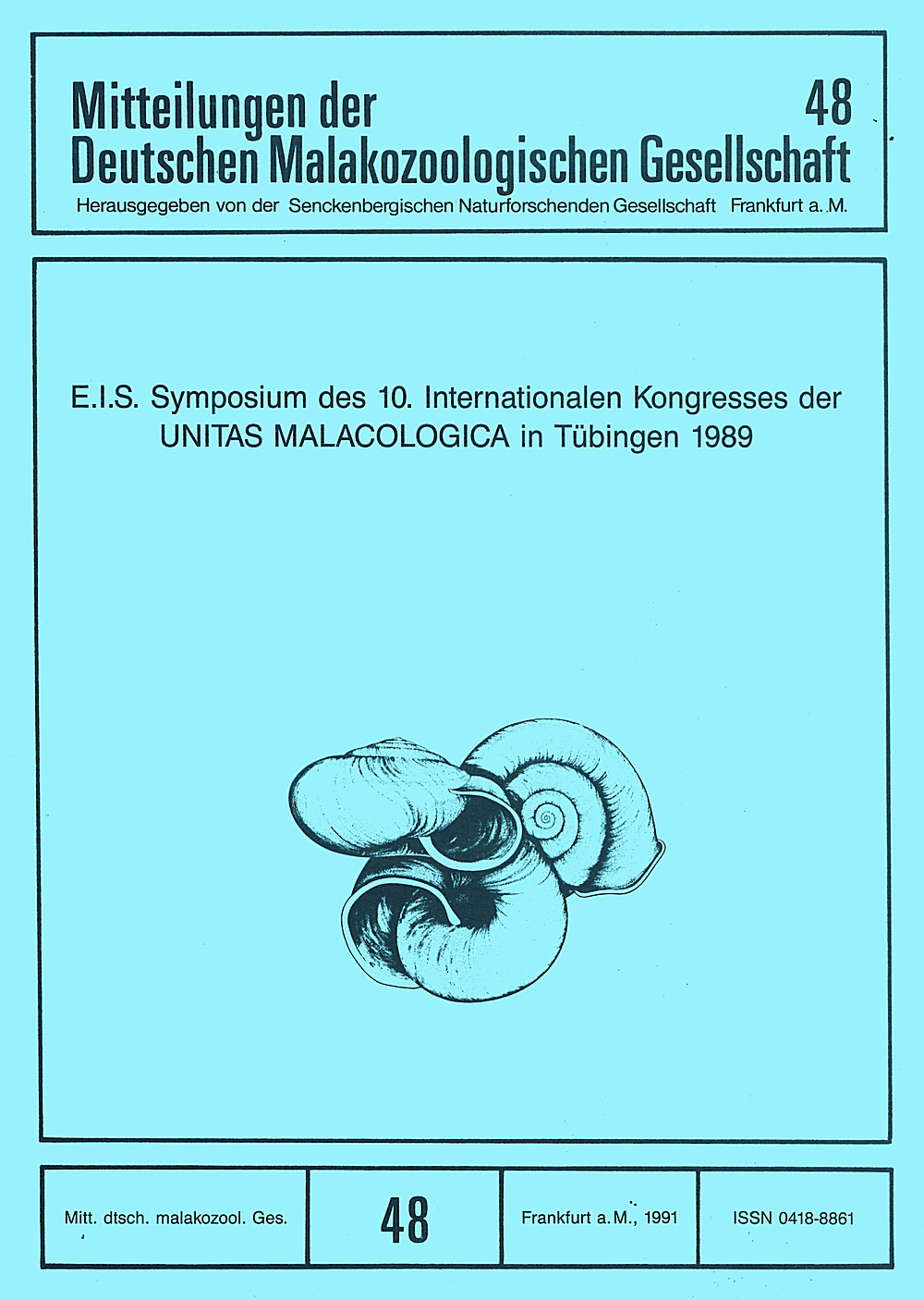 Umschlagbild des Buches:  - E.I.S. Symposium des 10. Internationalen Kongresses der UNITAS MALACOLOGICA in Tübingen 1989 