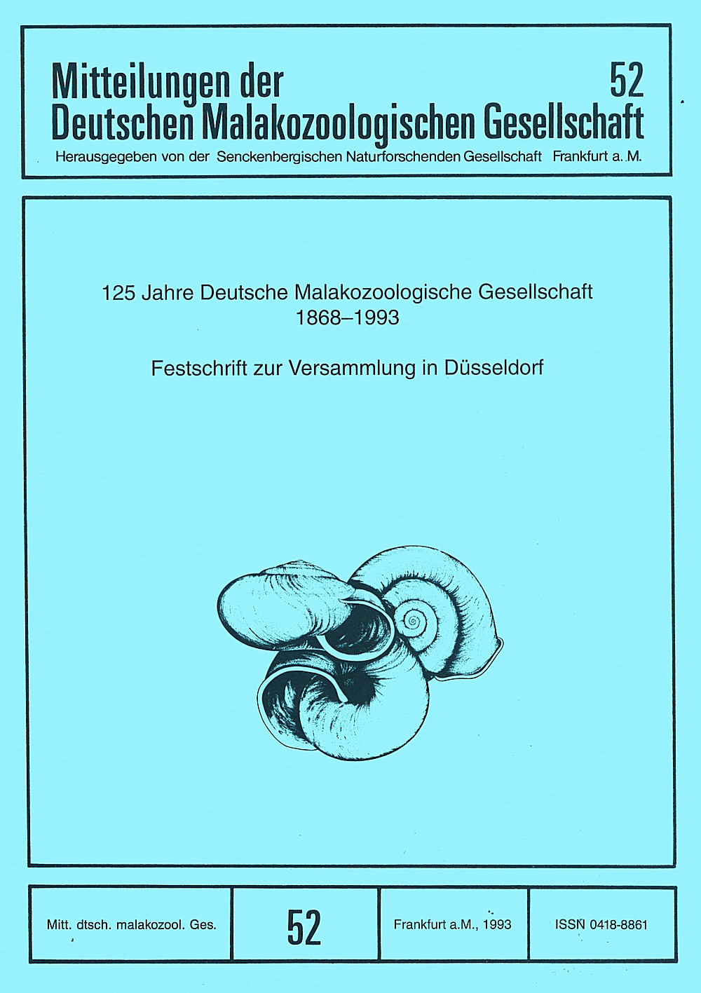 Cover image of:  - 125 Jahre Deutsche Malakozoologische Gesellschaft 1868-1993 Festschrift zur Versammlung in Düsseldorf