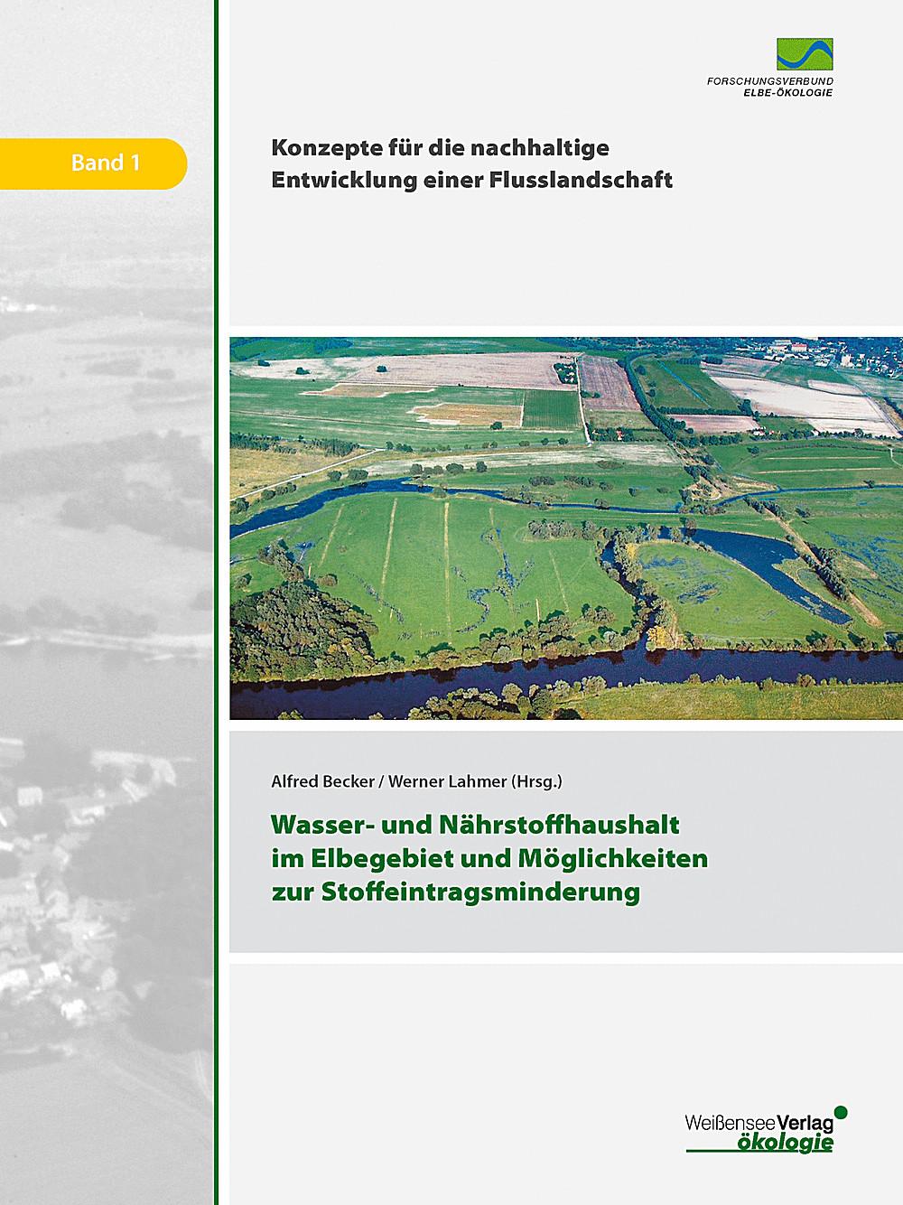 Cover image of:  - Wasser- und Nährstoffhaushalt im Elbegebiet und Möglichkeiten zur Stoffeintragsminderung 
