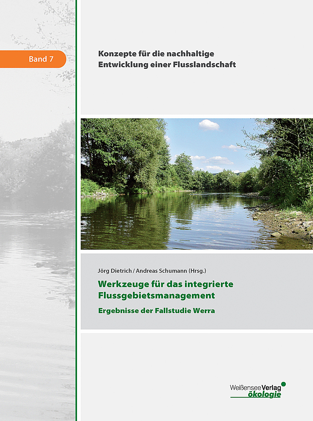 Umschlagbild des Buches:  - Werkzeuge für das integrierte Flussgebietsmanagement Ergebnisse der Fallstudie Werra